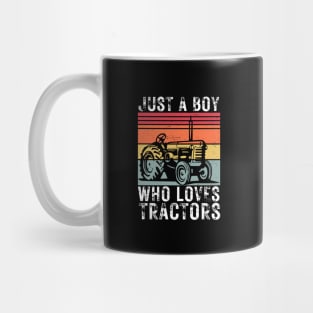 just A Boy Who Loves Tractors Mug